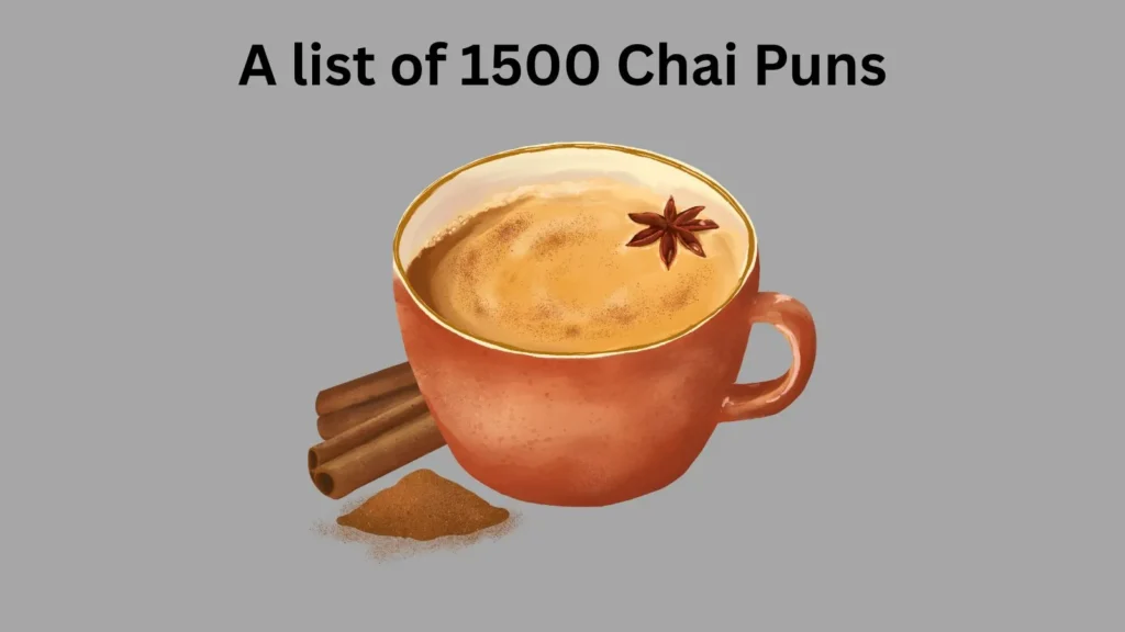 Chai Puns
