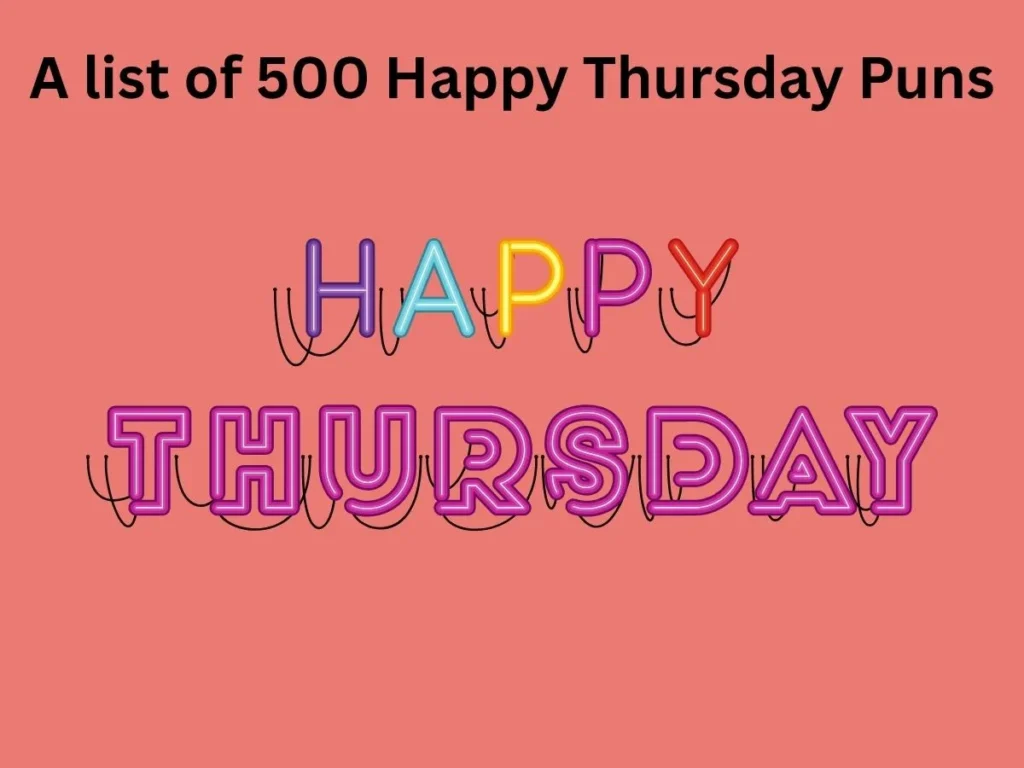Happy Thursday Puns