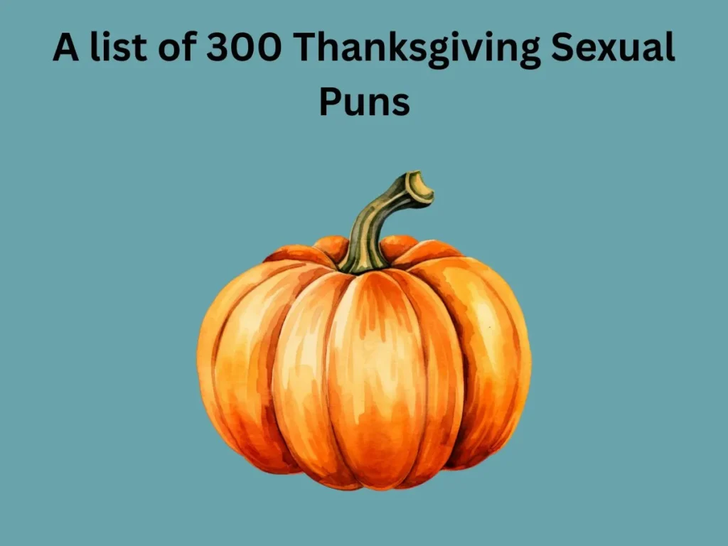 Thanksgiving Sexual Puns