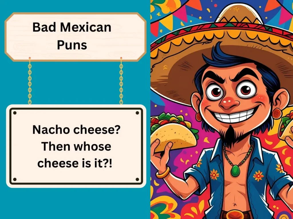 Bad Mexican Puns