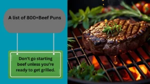 Read more about the article 800+The Best Beef Puns You’ll Ever Read