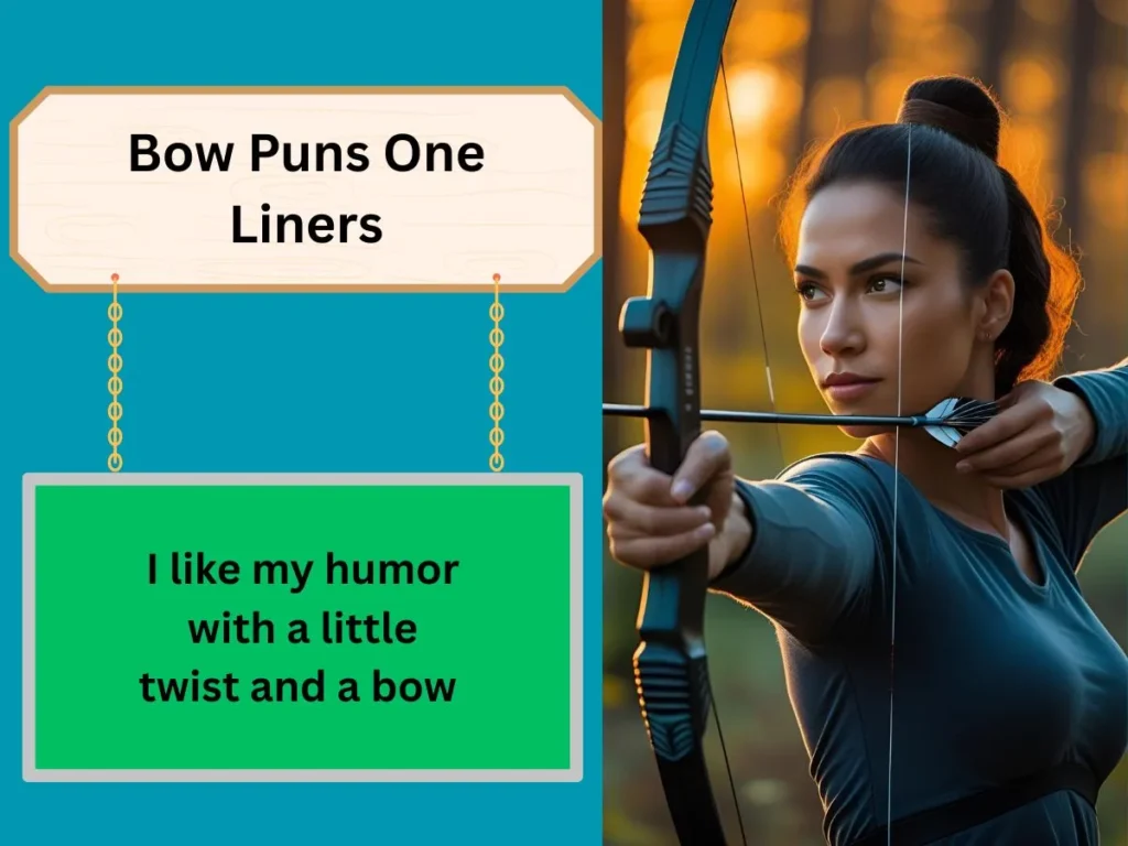 Bow Puns One Liners