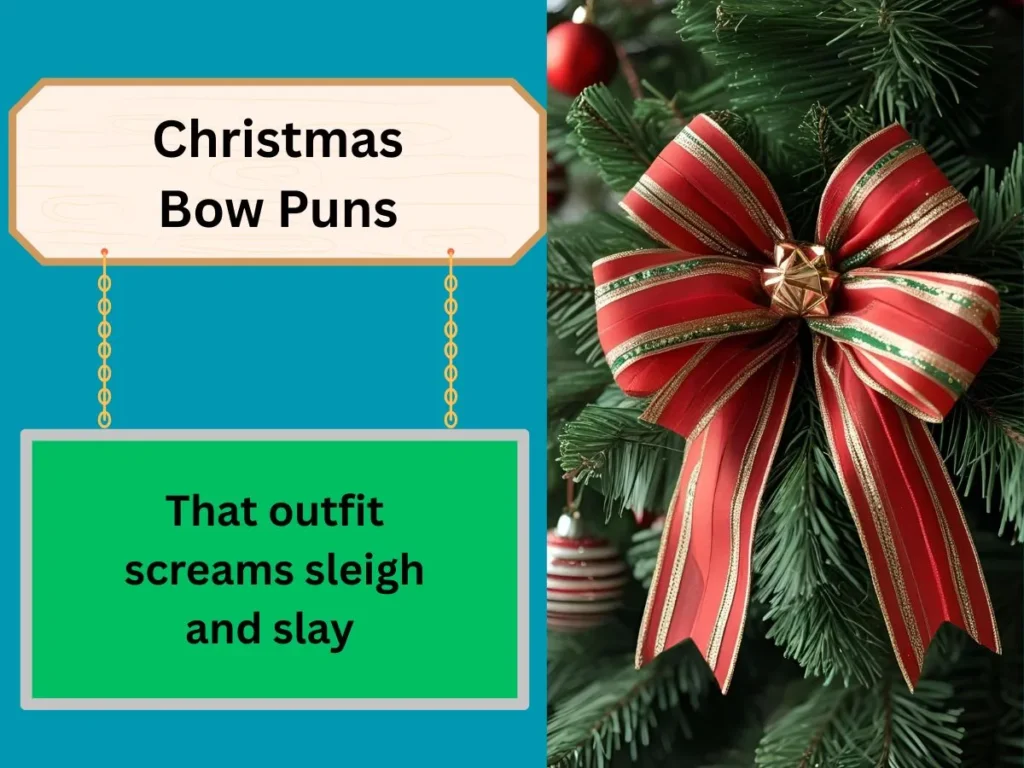 Christmas Bow Puns
