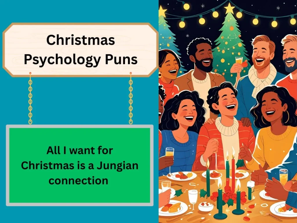 Christmas Psychology Puns