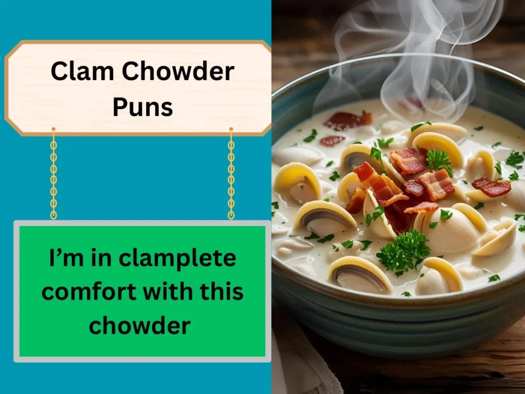 Clam Chowder Puns