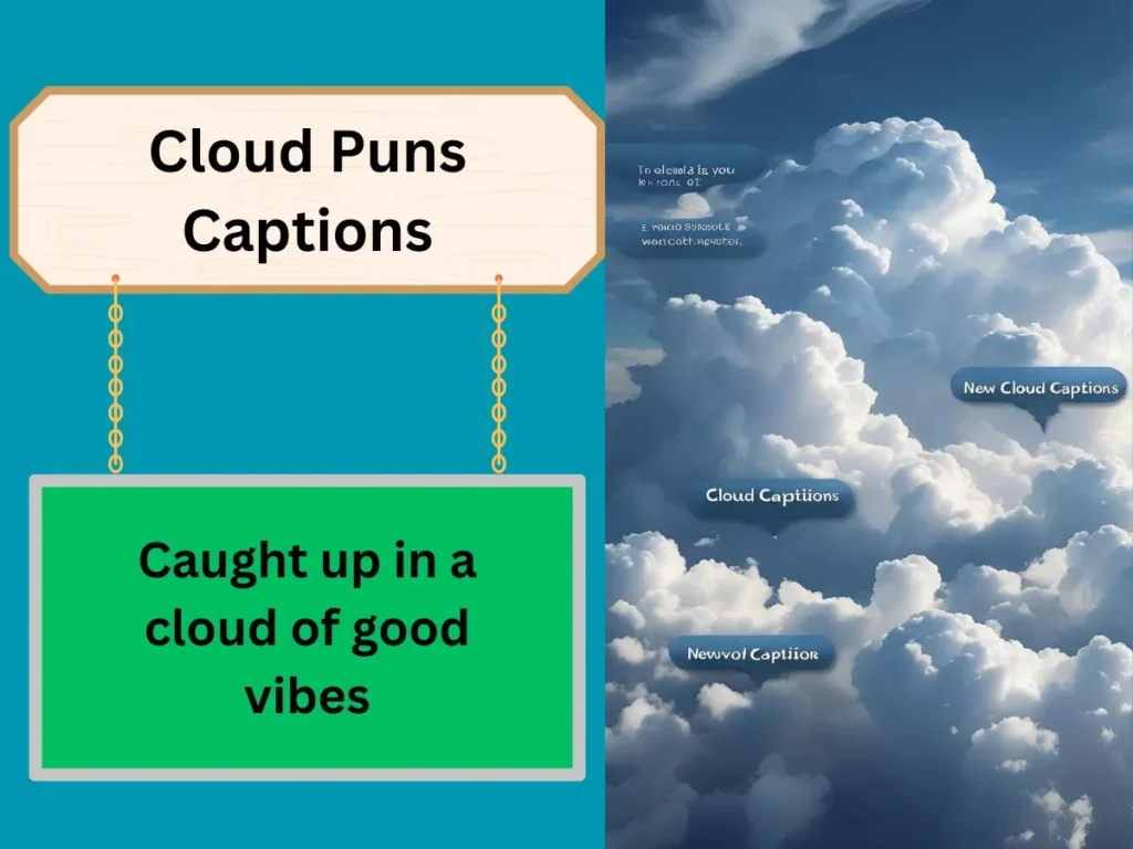 Cloud Puns Captions