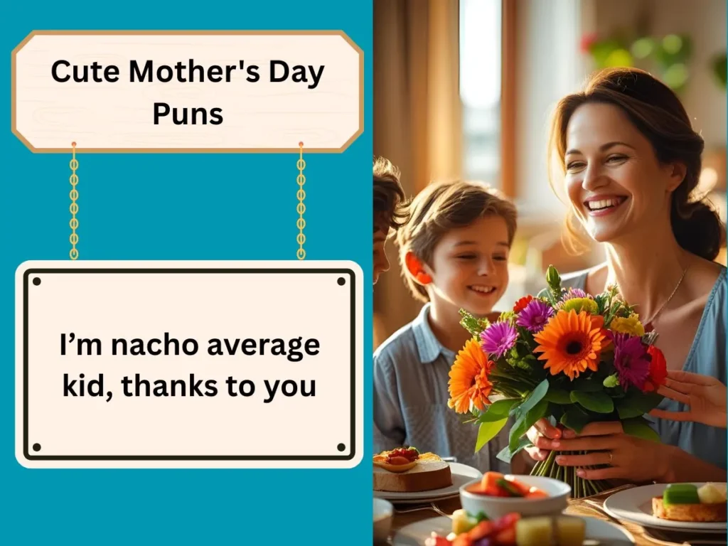 Cute Mother's Day Puns