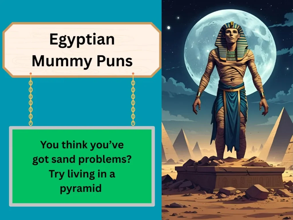 Egyptian Mummy Puns