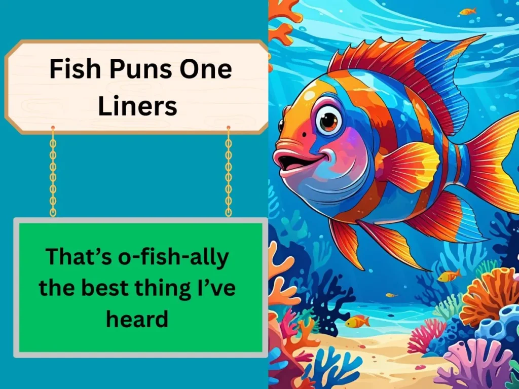 Fish Puns One Liners