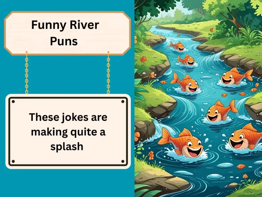 Funny River Puns