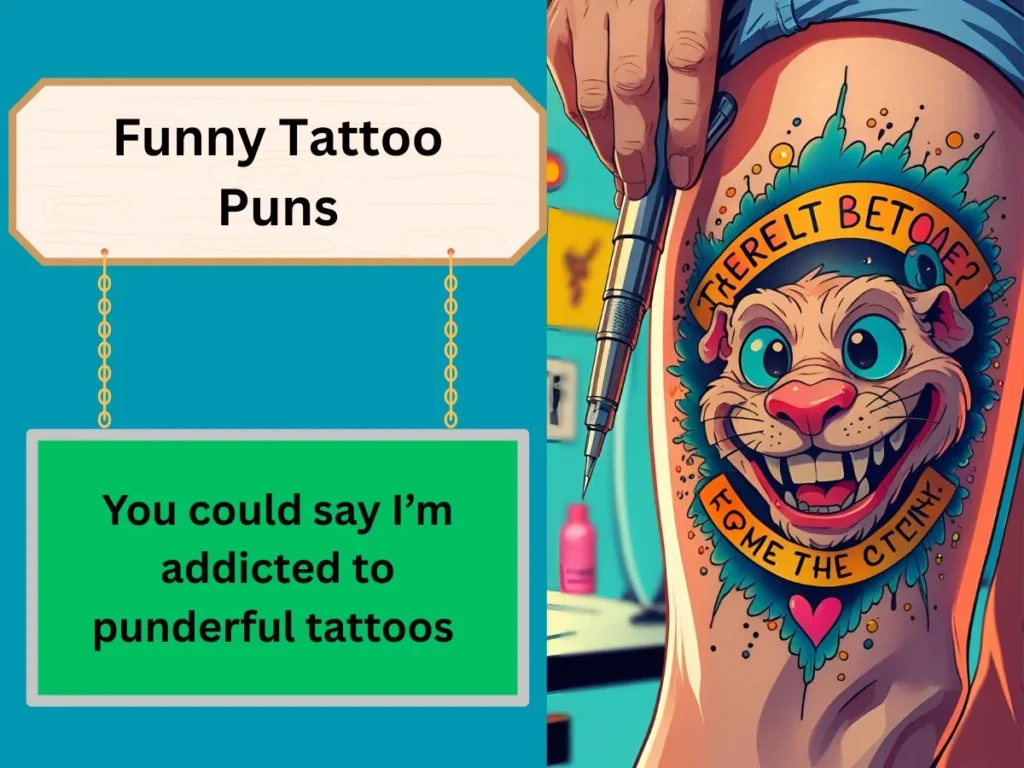 Funny Tattoo Puns