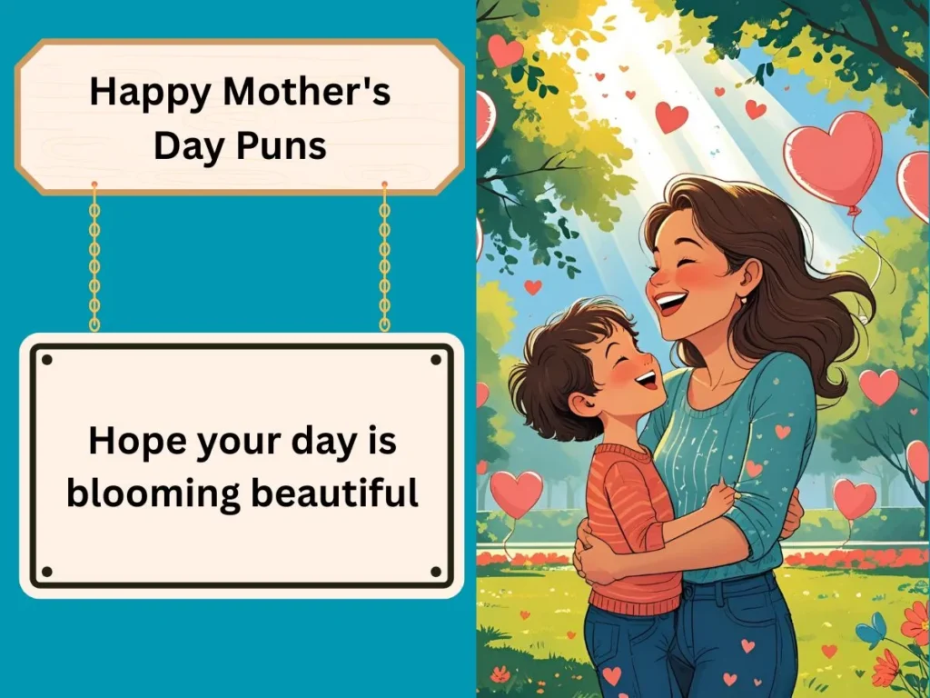 Happy Mother's Day Puns