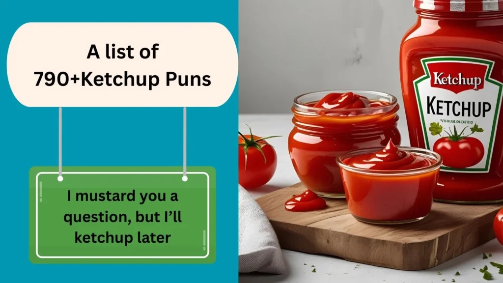 Ketchup Puns