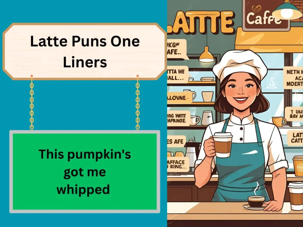 Latte Puns One Liners