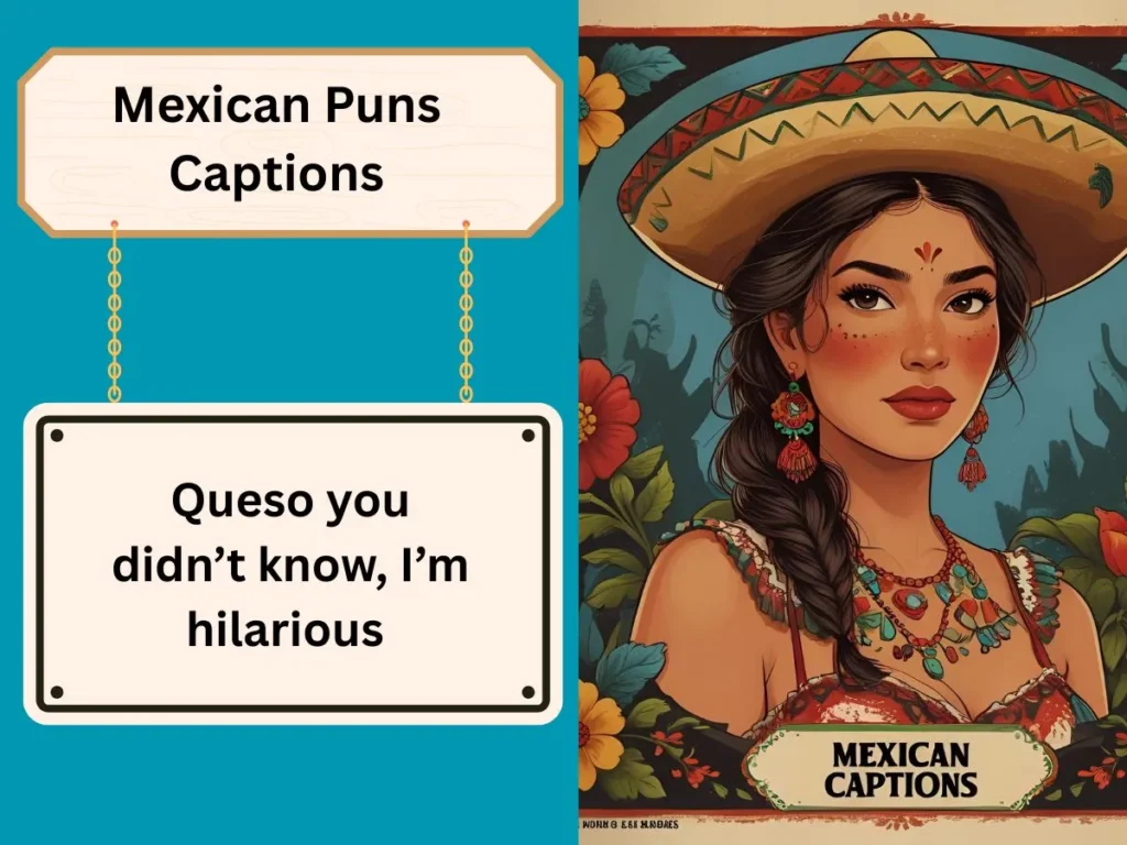 Mexican Puns Captions