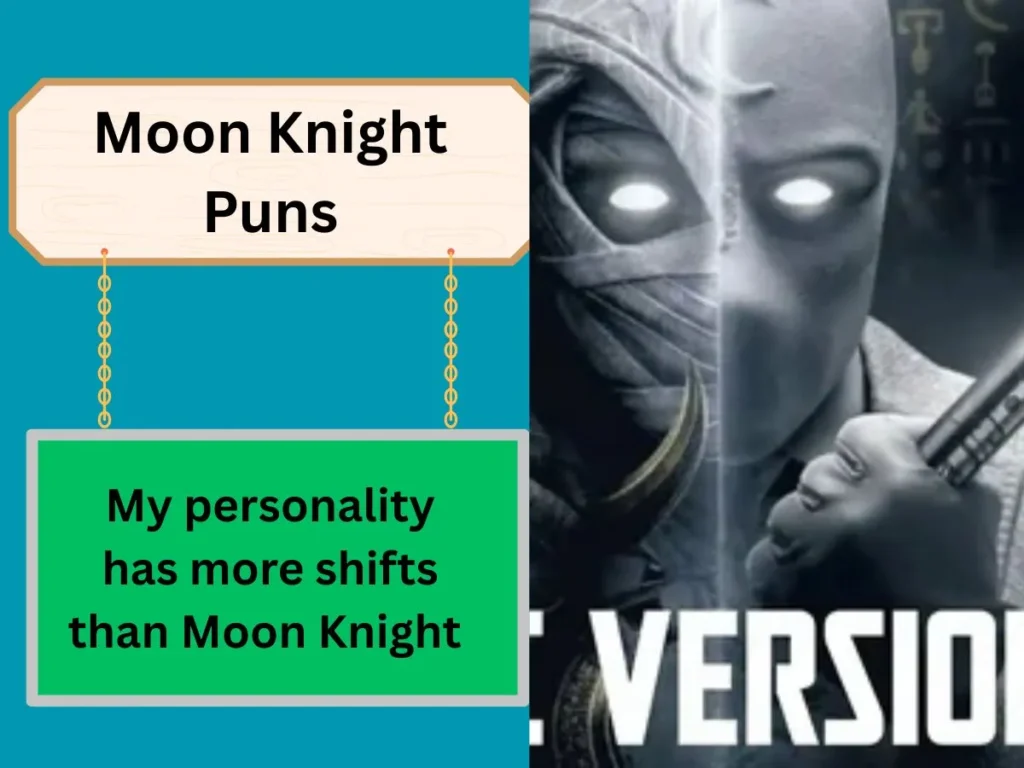 Moon Knight Puns