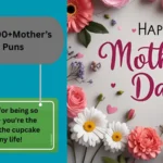 Mother’s Day Puns