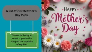Read more about the article 700+Hilarious Mother’s Day Puns to Brighten Her Day