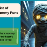 Mummy Puns