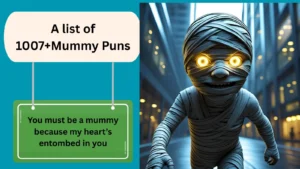 Read more about the article 1007+Hilarious Mummy Puns to Tickle Your Funny Bone