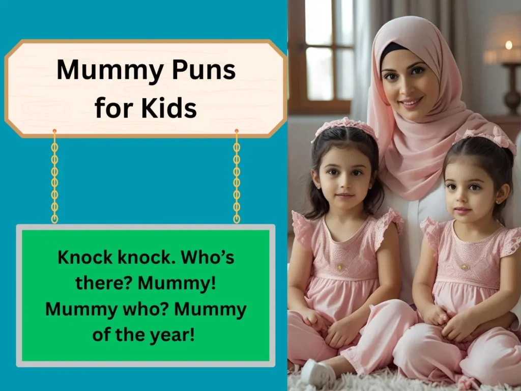 Mummy Puns for Kids