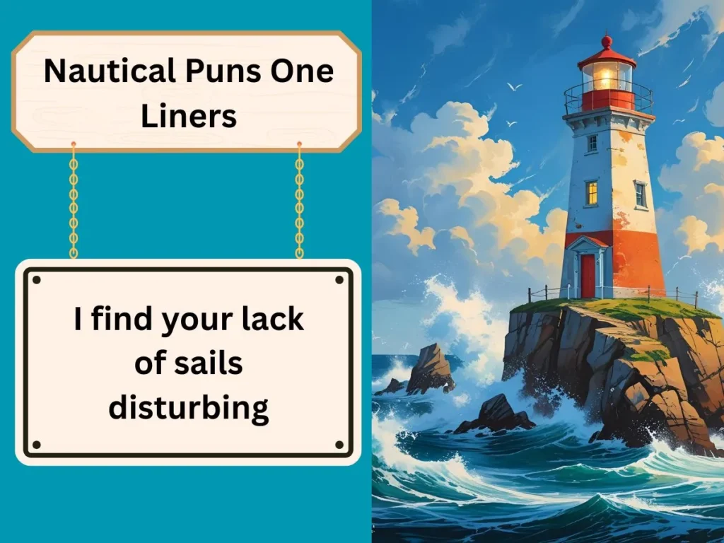 Nautical Puns One Liners