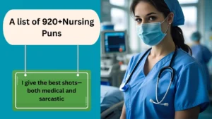 Read more about the article 920+Nursing Puns That Are Just What the Doctor Ordered