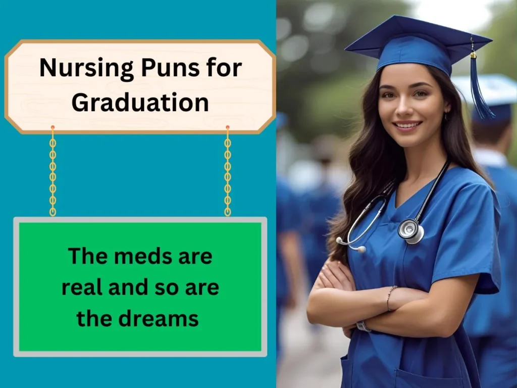 Nursing Puns for Graduation