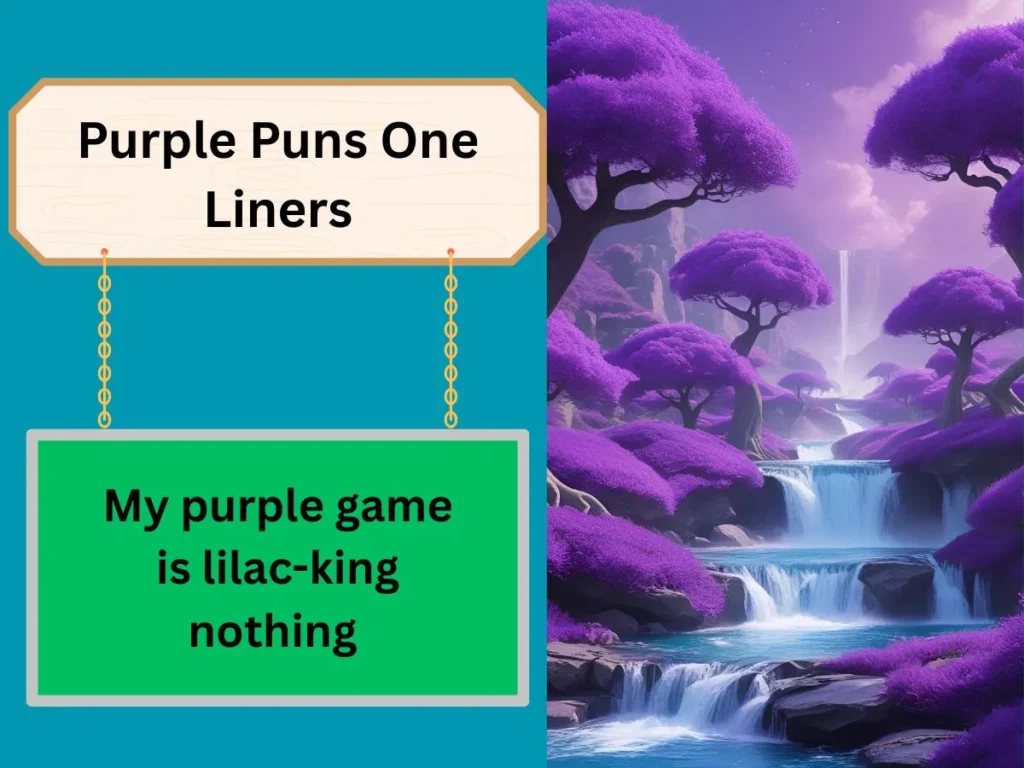 Purple Puns One Liners