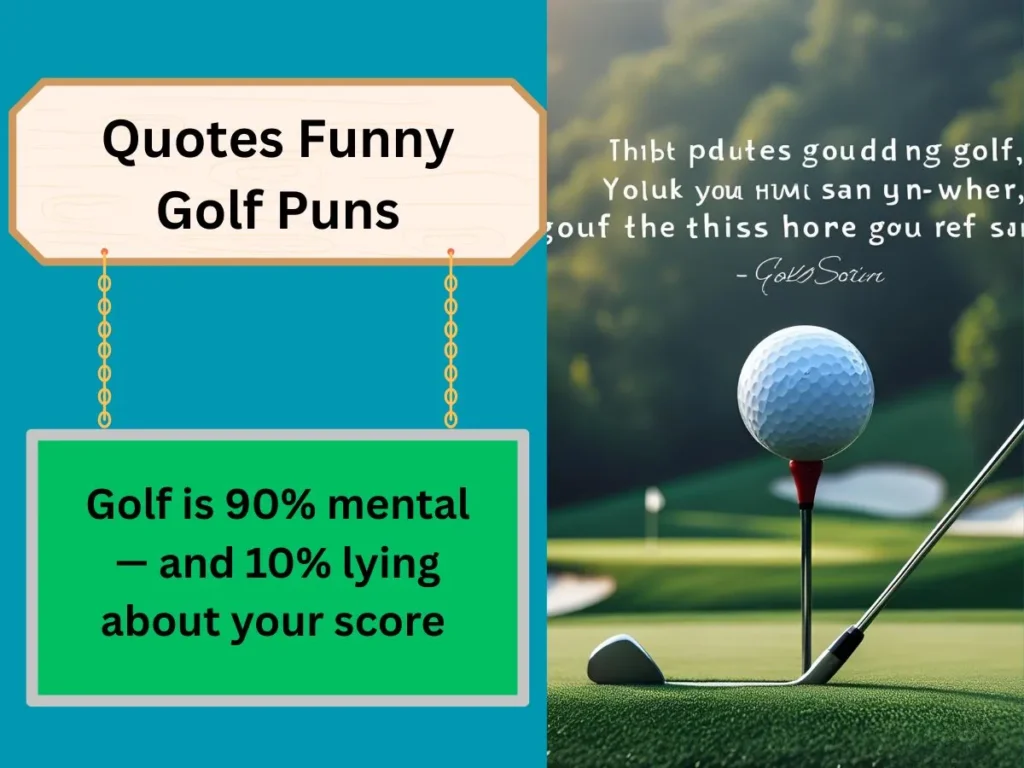 Quotes Funny Golf Puns