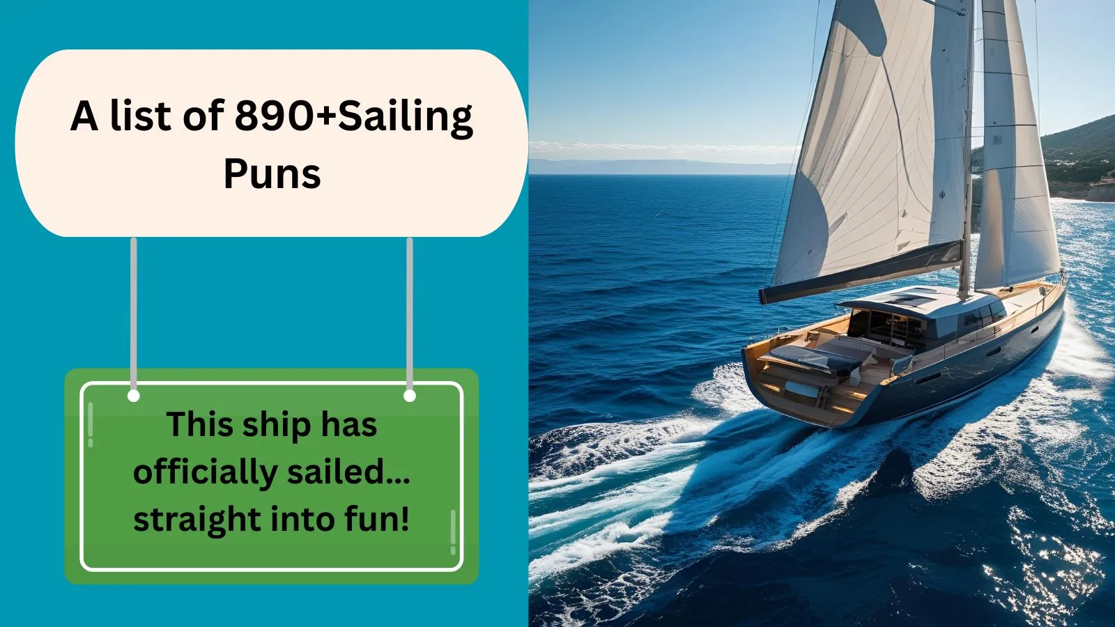 You are currently viewing 690+Sailing Puns That’ll Have You Hooked Line and Sinker