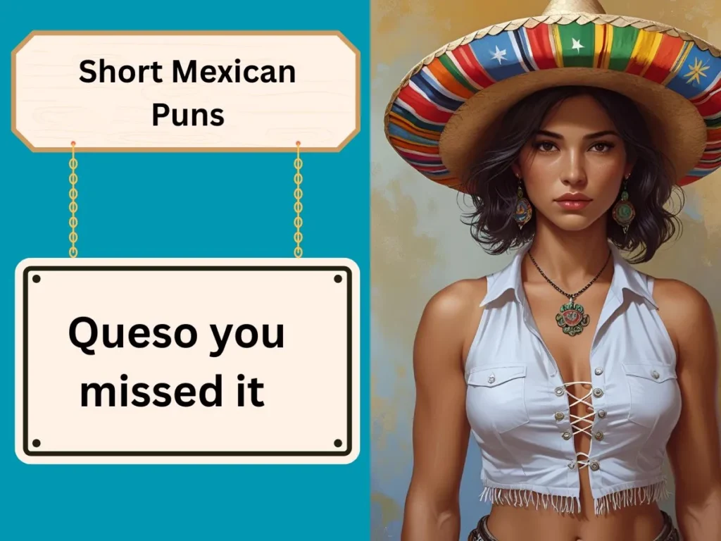 Short Mexican Puns