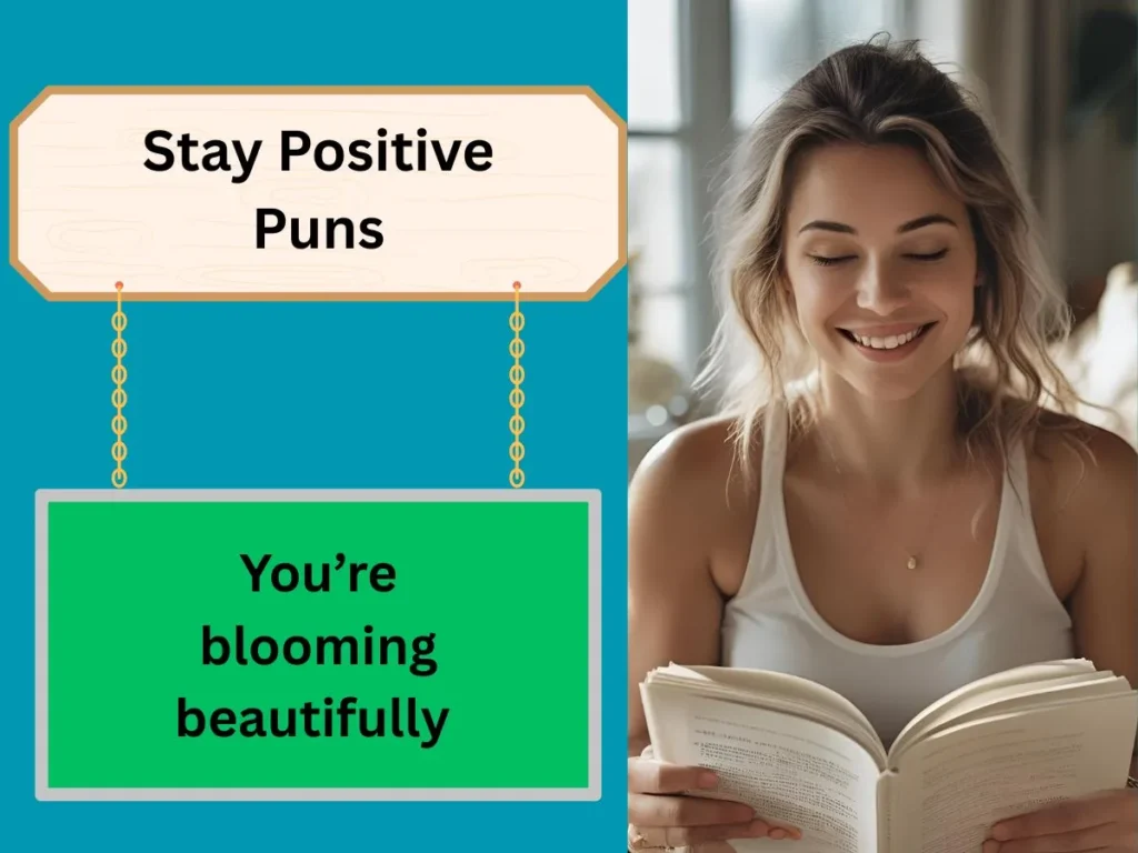 Stay Positive Puns