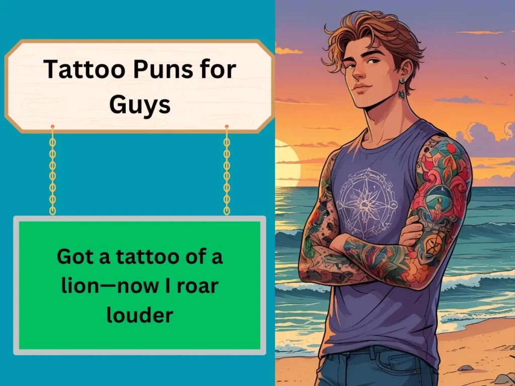 Tattoo Puns for Guys