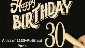 Read more about the article 1233+Trending 30th Birthday Puns That Are Flirty and Thriving