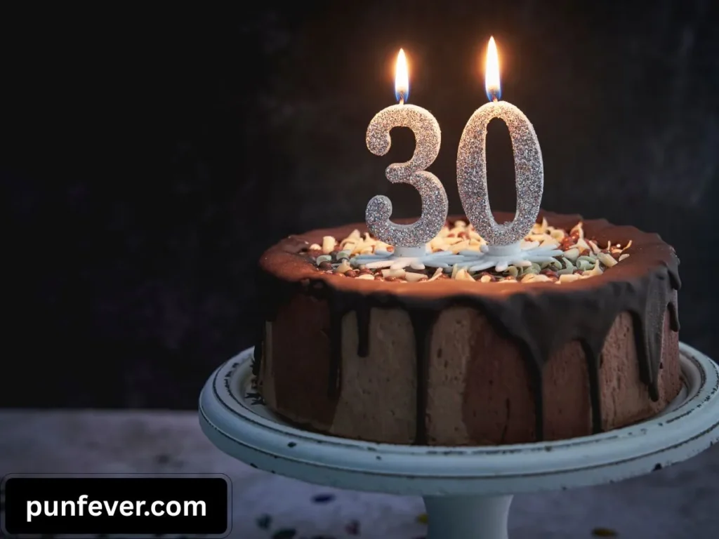 30th Birthday Puns One Liners