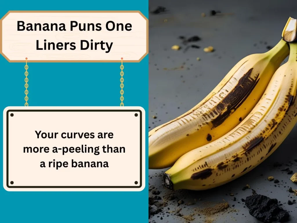 Banana Puns One Liners Dirty
