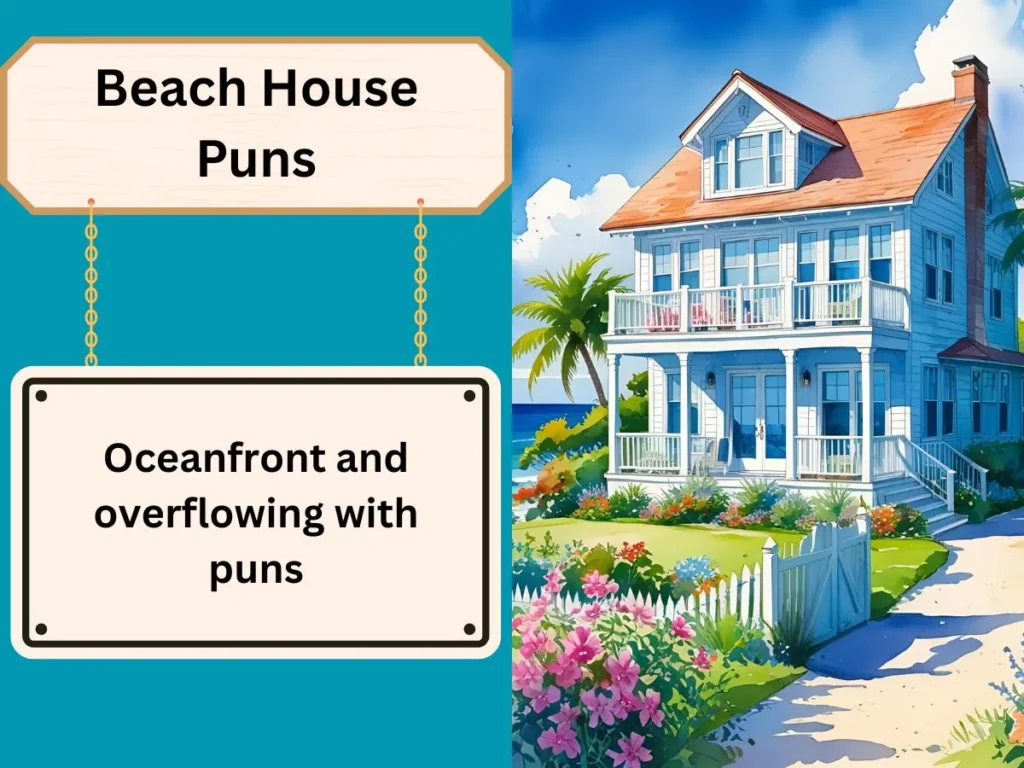 Beach House Puns