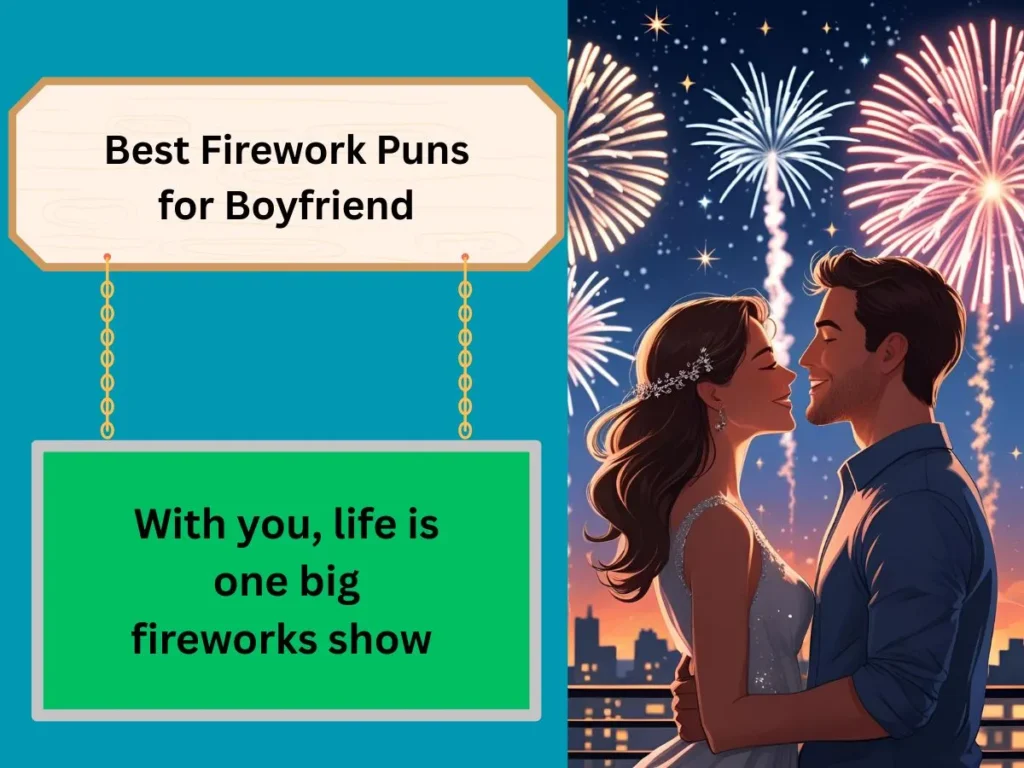 Best Firework Puns for Boyfriend