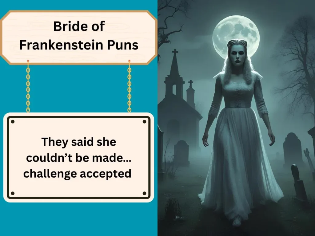 Bride of Frankenstein Puns