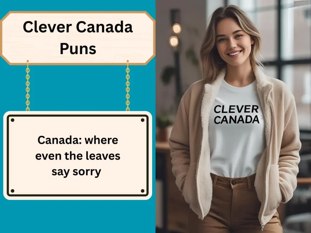 Clever Canada Puns