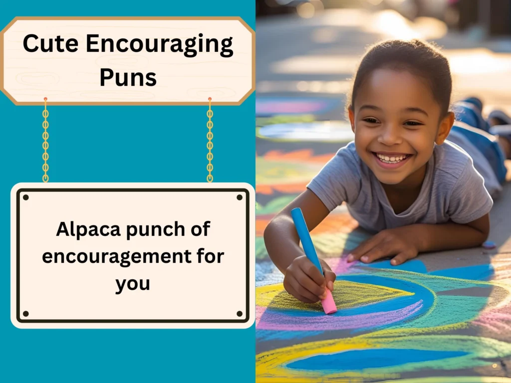 Cute Encouraging Puns