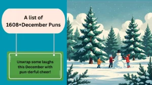 Read more about the article 1608+December Puns That Are Snow Laughing Matter