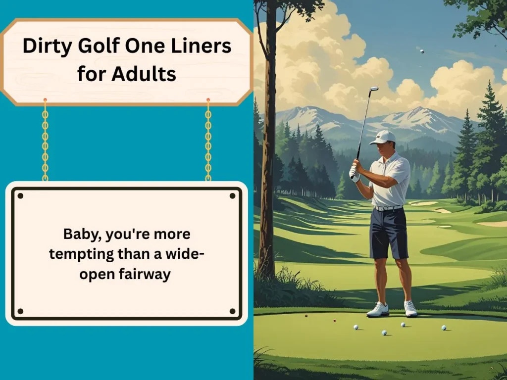 Dirty Golf One Liners for Adults
