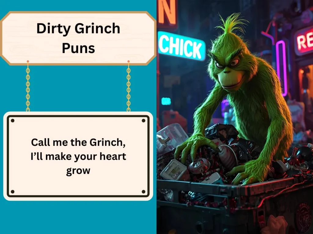 Dirty Grinch Puns