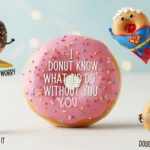 Doughnut Puns