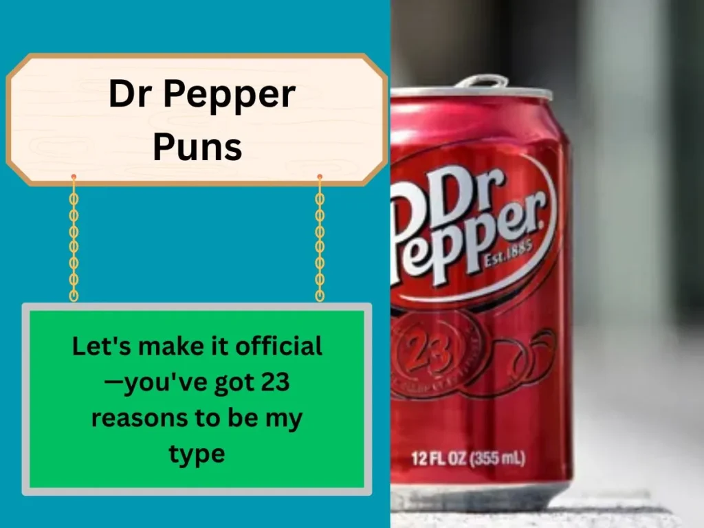 Dr Pepper Puns