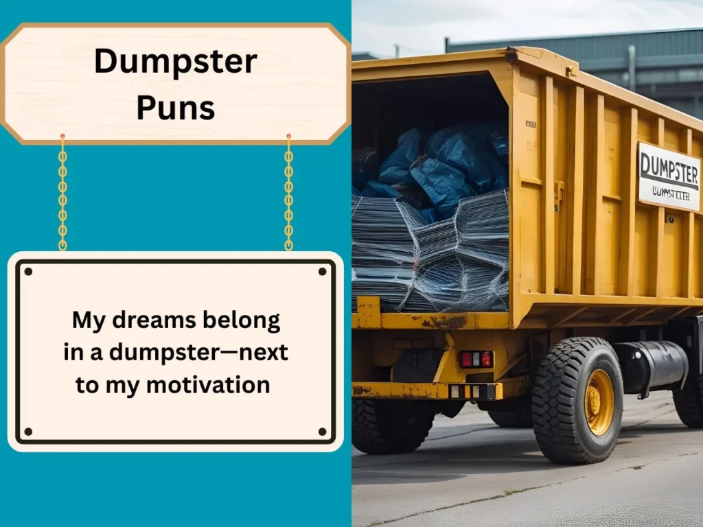 Dumpster Puns