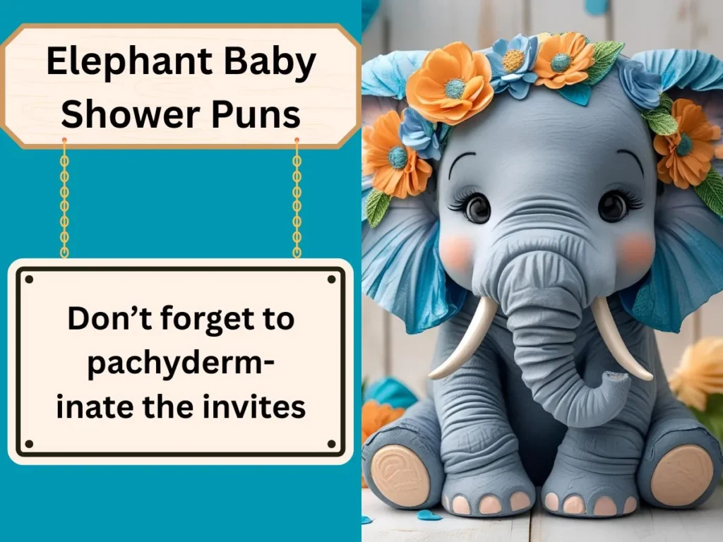 Elephant Baby Shower Puns