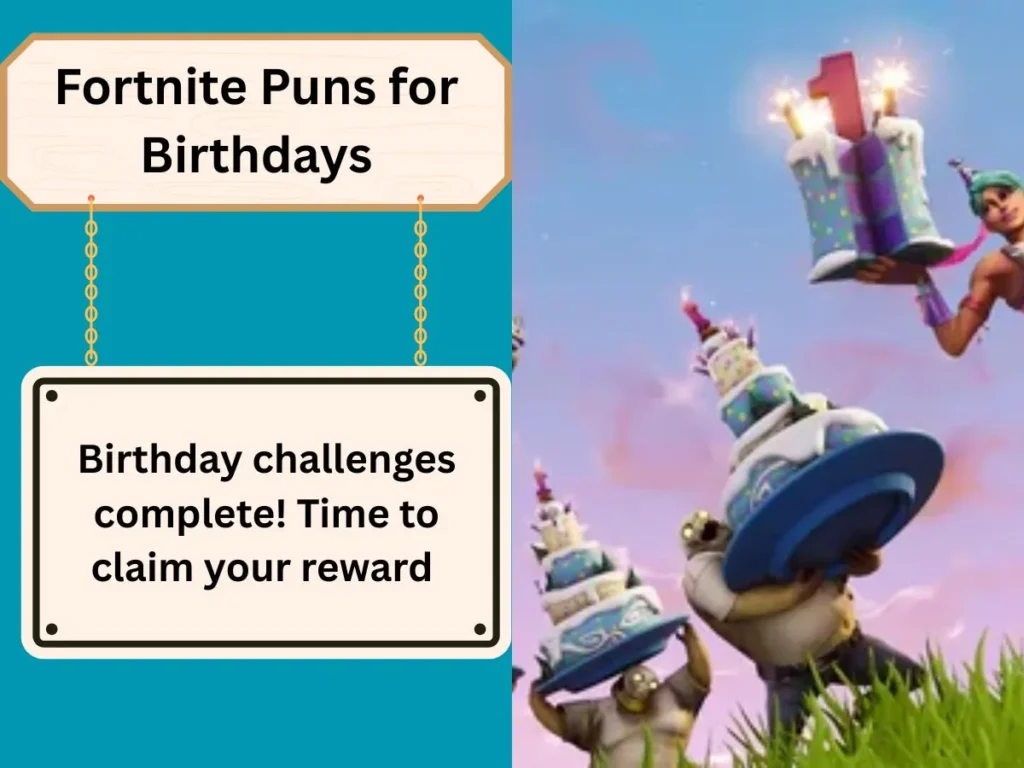 Fortnite Puns for Birthdays